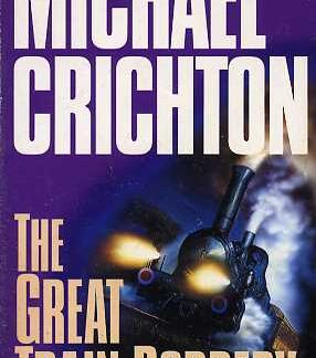 The Great Train Robbery - Michael Crichton