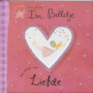 Isa Belletje - Het Boekje over Liefde Isa Belletje - Het Boekje over Liefde - Emma Thomson
