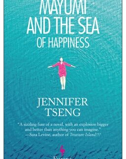 Mayumi and the Sea of Happiness - Jennifer Tseng