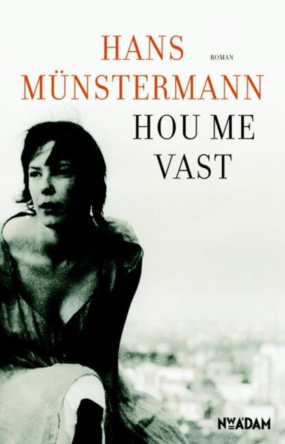 Hou Me Vast - Hans Münstermann