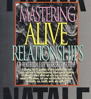 Mastering Alive Relationships - Frank Natale