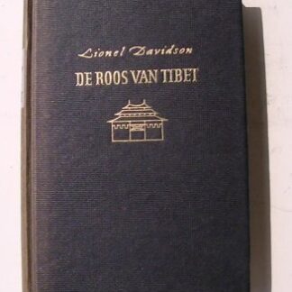 De Roos van Tibet De Roos van Tibet - Lionel Davidson