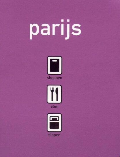 Parijs - Shoppen Eten Slapen - M. Anema