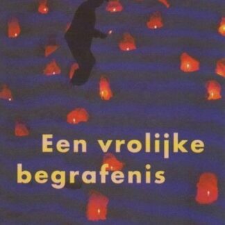 Een Vrolijke Begrafenis - Ljoedmila Oelitskaja