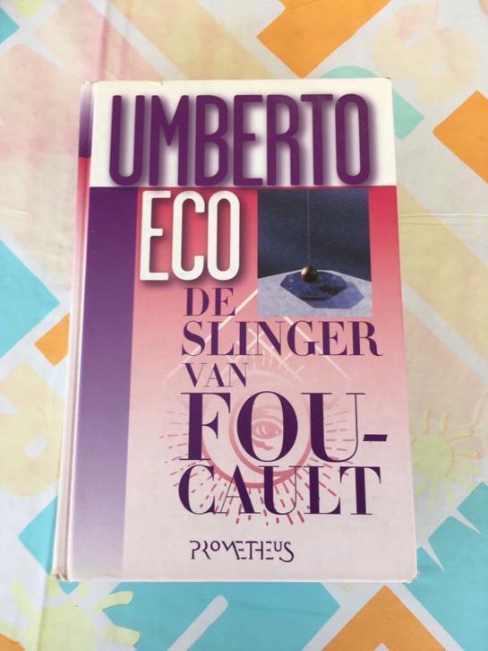 De Slinger van Foucault De Slinger van Foucault - Umberto Eco