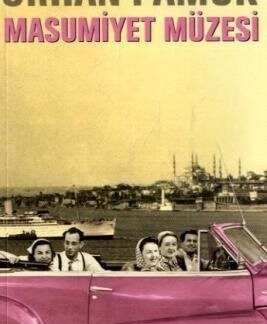 Masumiyet Müzesi Masumiyet Müzesi - Orhan Pamuk