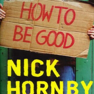 How to be good - Nick Hornby