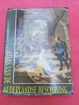 Atlas van de Nederlandse Beschaving Atlas van de Nederlandse Beschaving - Timmers