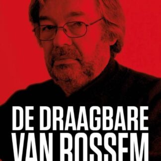 De Draagbare Van Rossem - Maarten van Rossem