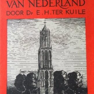 De torens van Nederland - Ter Kuile