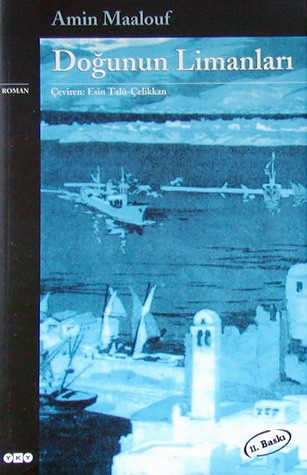 Dogunun Limanlari Dogunun Limamnlari - Amin Maalouf