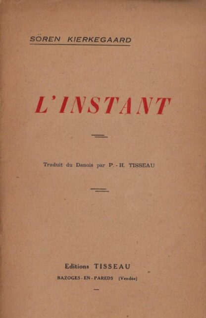L'Instant [1948] - Sören Kierkegaard