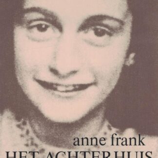 Anne Frank dagboek Het Achterhuis - Dagboekbrieven