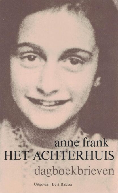 Anne Frank dagboek Het Achterhuis - Dagboekbrieven