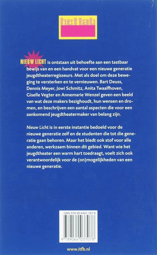 Nieuw Licht Nieuw Licht - Een Nieuwe Generatie Jeugdtheatermakers - Dennis Meyer