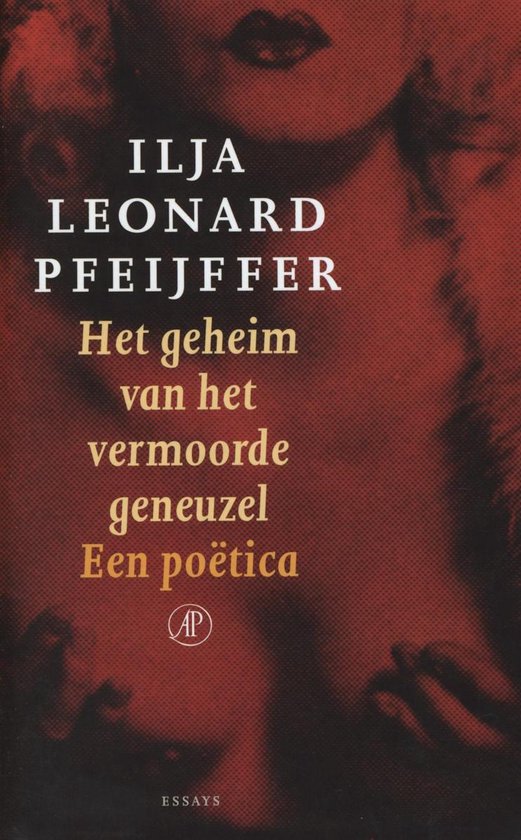 Het Geheim van het Vermoorde Geneuzel Het geheim van het vermoorde geneuzel - Ilja Leonard Pfeijffer