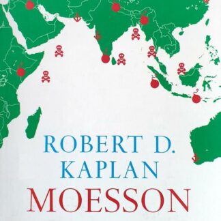 Moesson - De Indische Oceaan en de toekomstige Wereldmachten - Robert D. Kaplan