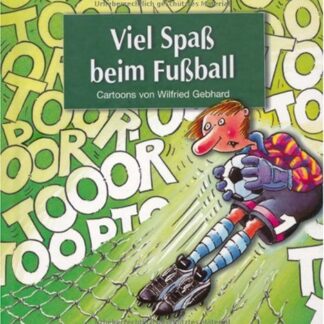 Viel Spass Beim Fussball - Wilfried Gebhard