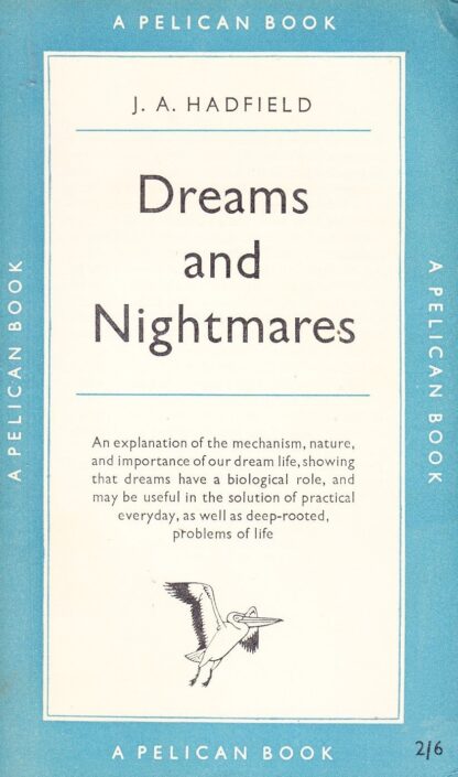 Dreams and Nightmares - J.A. Hadfield