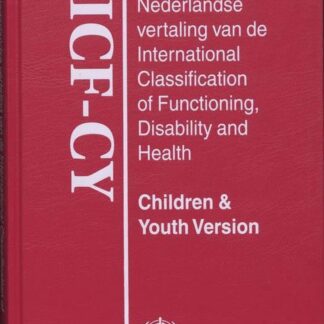 Nederlandse vertaling van de International Classification of Functioning, Disablility and Health for Children and Youth (ICF-CY)
