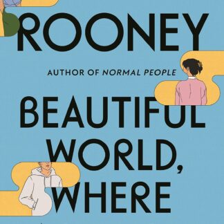 Beautiful World, Where Are You - Sally Rooney