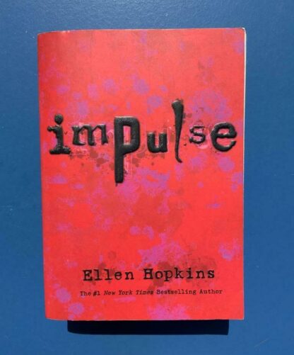 Impulse - Ellen Hopkins