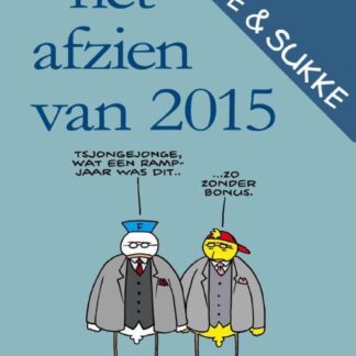 Fokke & Sukke: Het afzien van 2015 - Reid, Geleijnse & Van Tol