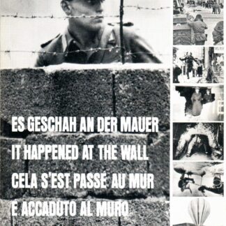 Es Geschah an der Mauer - Dr. Rainer Hildebrandt