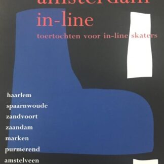 Amsterdam In-line - Toertochten voor In-line Skaters
