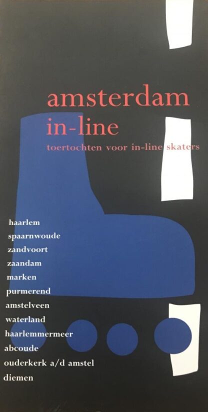 Amsterdam In-line - Toertochten voor In-line Skaters