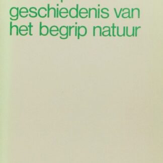 Beknopte Geschiedenis van het Begrip Natuur Beknopte geschiedenis van het begrip natuur - Prof. Dr. H. de Vos