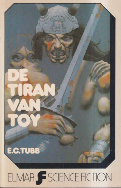 De Tiran van Toy - E.C. Tubb