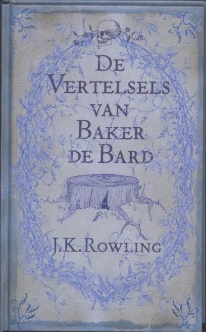 De Vertelsels van Baker de Bard - J.K. Rowling