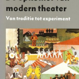 De Opkomst van Modern Theater - B. Hunningher