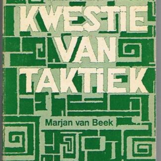 Een Kwestie van Taktiek - Marjan van Beek