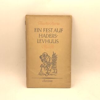 Ein Fest auf Haderslevhuus [1949] -- Theodor Storm