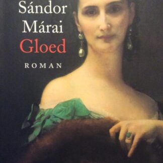 Gloed - Sándor Marai