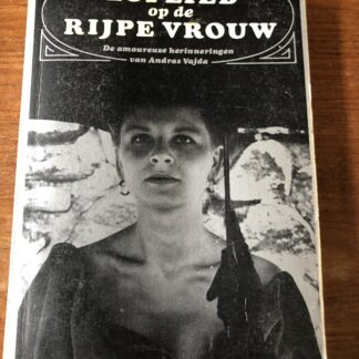 Loflied op de rijpe vrouw - Stephen Vizinczey