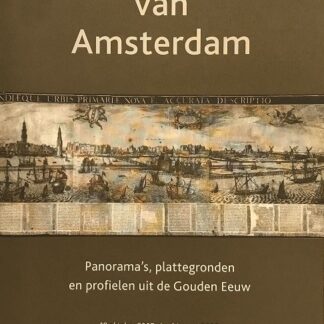 Het Aanzien van Amsterdam - Stadsarchief