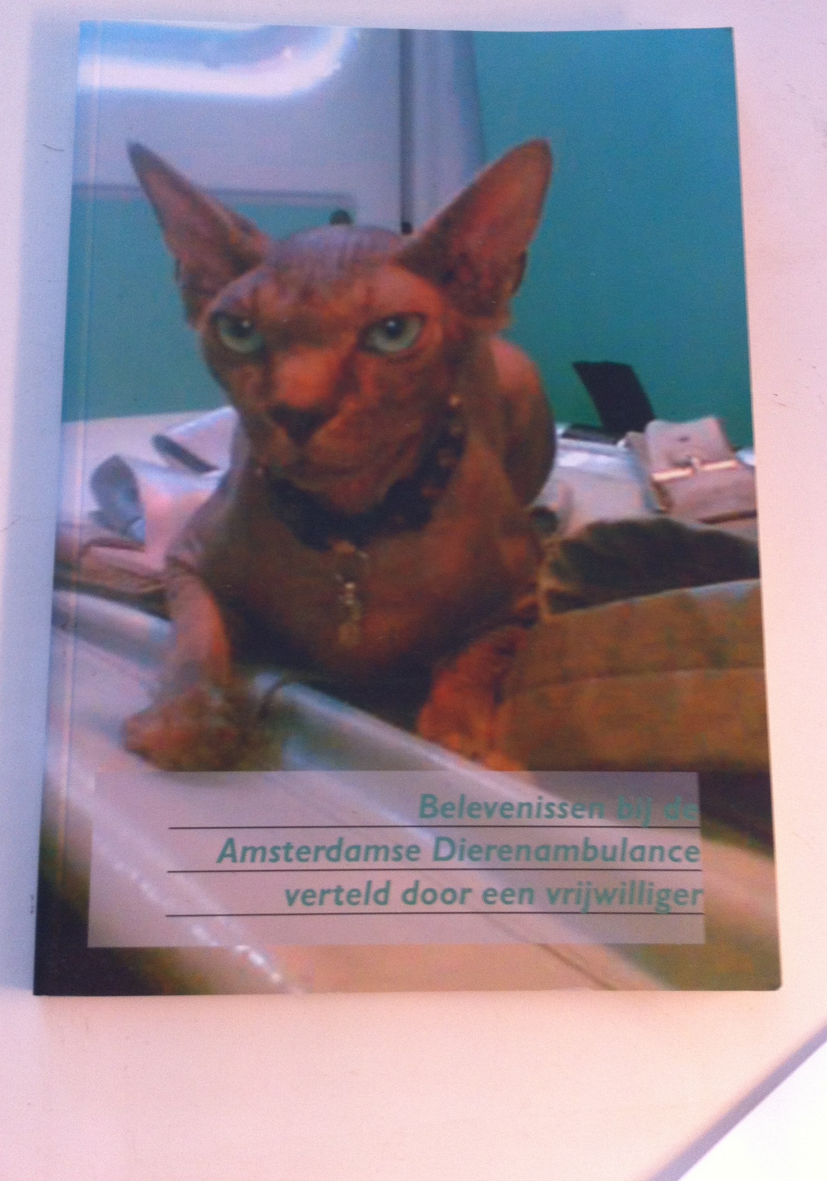 Belevenissen bij de dierenambulance Belevenissen bij de dierenambulance - Ort