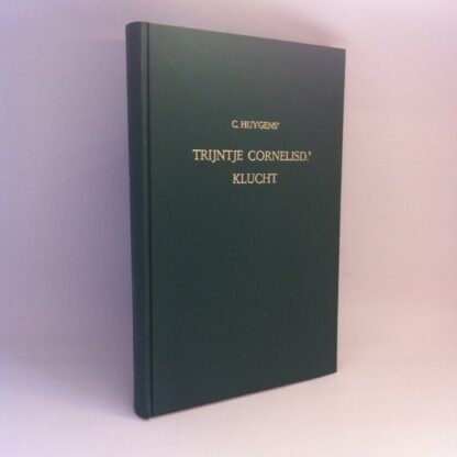 Trijntje Cornelisdr - Klucht [1911] - Constantijn Huygens