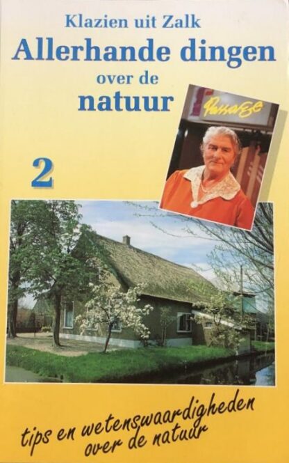 Allerhande dingen over de natuur 2 - Klazien uit Zalk