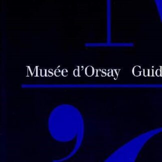 Museé d'Orsay - Guide - Caroline Mathieu