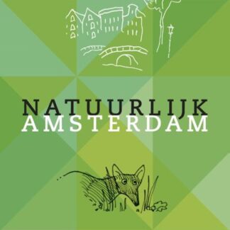 Natuurlijk Amsterdam - Remco Daalder
