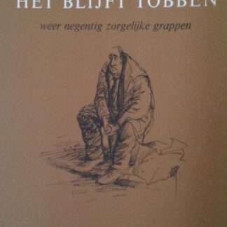 'Het Blijft Tobben - Peter van Straaten