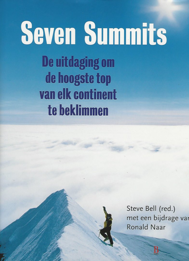 Seven Summits Seven Summits - Steve Bell