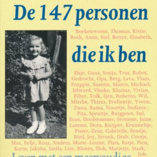 De 147 personen die ik ben - Liz Bijnsdorp