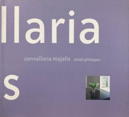 Convallaria Majalis - Rafaël Philippen
