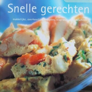 De Allerlekkerste Snelle Gerechten - Jos Noorman