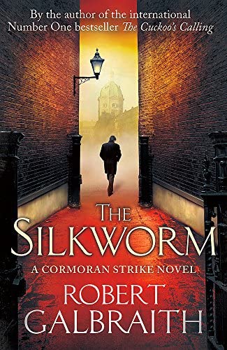 The Silkworm The Silkworm - Robert Galbraith J.K. Rowling